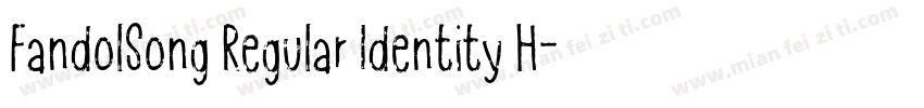 FandolSong Regular Identity H字体转换